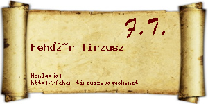Fehér Tirzusz névjegykártya